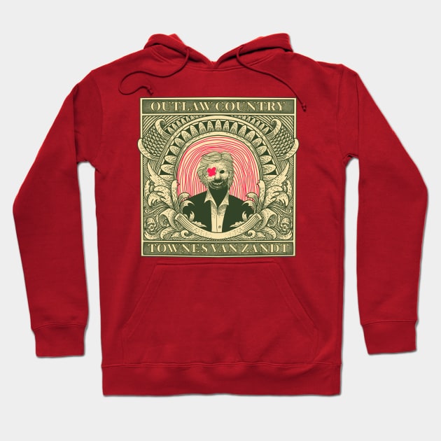 Outlaw Country - Townes Van Zandt Hoodie by margueritesauvages